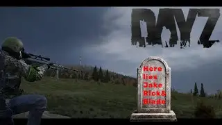 We DIED to a SNIPER I DayZ