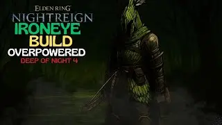  Ironeye  META Build  SOLO Deathess Deep of Night Depth 4 ( Elden Ring )