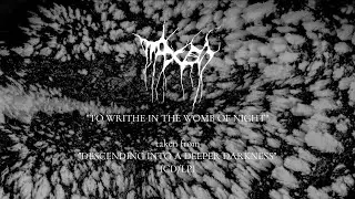 NAXEN - To Writhe In The Womb Of Night (Songpremiere)