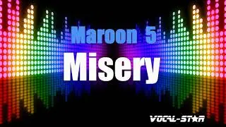 Maroon 5 - Misery (Karaoke Version) with Lyrics HD Vocal-Star Karaoke