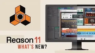 Brand NEW FEATURES in Reason 11! 👀