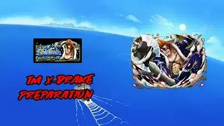 [OPTC] Treasure map X-Drake preparation guide (global version)