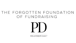 Forgotten Foundations of Fundraising Webinar | Charitable Foundation Grantmaking in 2021