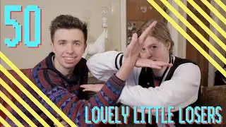 UNEQUAL | Lovely Little Losers