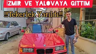!!!İZMİRE GİTTİK TEKERLEK YARILDI!!!