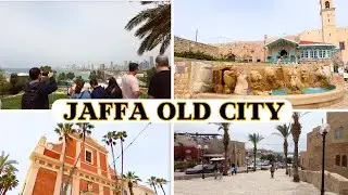 A Walk Around Old Jaffa, Israel