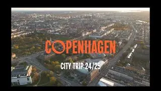 Copenhagen Aftermovie City Trip 2024/25