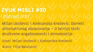 Zvuk Misli #30 - Milan Urošević i Aleksandra Knežević: ANDEM