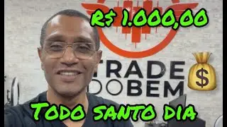 Uma Estrat&eacute;gia Simples Para Ganhar 💰 R$ 1.000,00 no *DAY TRADE*, Todo Santo Dia!