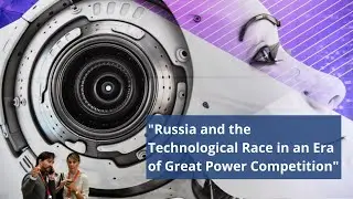 Russia and the Technological Race in an Era of Great Power Competition