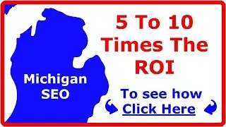 Michigan SEO Company Delivers Huge ROI consistently