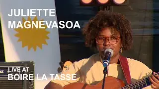 Juliette Magnevasoa - Live @ Boire La Tasse 2025