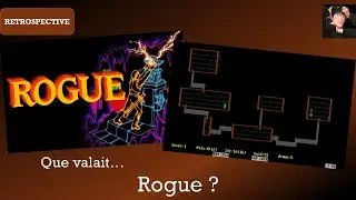 Rogue (1980) - L'anc&ecirc;tre RPG du roguelike et du roguelite