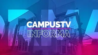 CampusTv Informa 8 de Abril 2022
