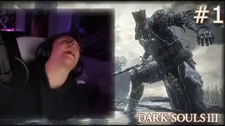 the beginning of the end... (Dark Souls 3) FULL VOD 1