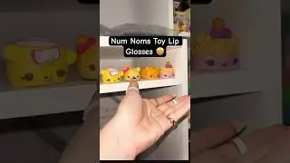 I LOVE Num Noms toy lip glosses 🤩 #numnoms #numnomstoys #toys #minitoys #mgaentertainment