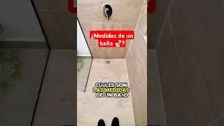 &iquest;medidas de un ba&ntilde;o, para que quede de manera justa y funcional?