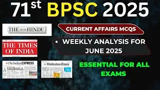 Weekly current affairs revision (16 june to 22june) l 71th BPSC Prelims