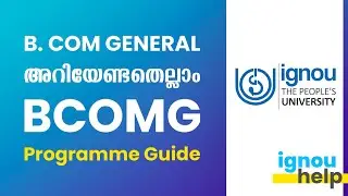 B.com General (BCOMG) Programme Guide | IGNOU Help Malayalam |