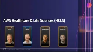 AWS Healthcare & Life Sciences (HCLS)