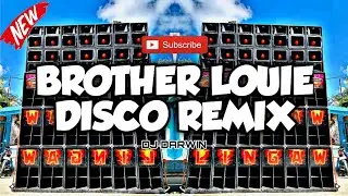 BROTHER LOUIE_DISCO BATTLE MIX_DJ DARWIN REMIX