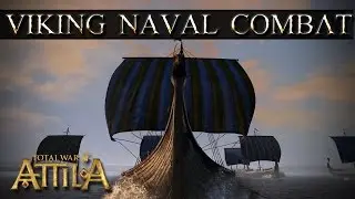 Total War Attila &mdash; Viking Naval Combat Rant