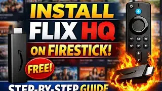 Flix HQ App Install on FireStick 🔥 Easy Setup Guide