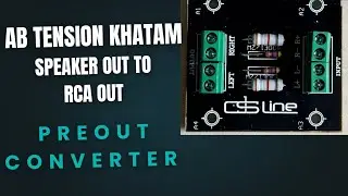 Speaker Out To RCA Preout | How To Make Preout From A Amplifier |