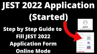 JEST 2022 Application Form (Released) - How to Fill JEST 2022 Application Form Online Mode