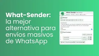 WhatSender: Envíos Masivos por WhatsApp | Funciones, Uso y Para Qué Sirve