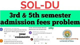 DU SOL 3rd & 5th semester admission Fees Problem | sol latest update