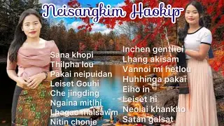 Neisangkim Haokip gospel song collection 2025
