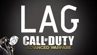 Call of Duty Advanced Warfare LAG ... unplayable!