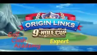 Origin Links 9-Hole Tournament - Golf Clash - Expert - Play Through with Commentary