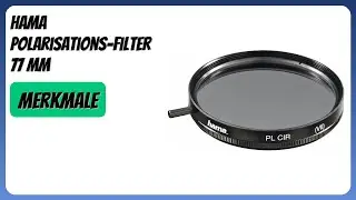 BEWERTUNG (2026): Hama Polarisations-Filter 77 mm. Infos