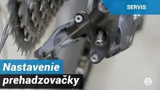 Nastavenie prehadzovačky - možné príčiny nepresného chodu