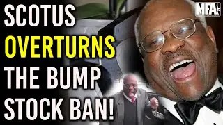 Breaking: SCOTUS Overturns Bump Stock Ban!