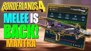 Borderlands 4 | Билды ближнего боя СОХРАНЯЮТСЯ с этим НОВЫМ предметом! | МАНТРА