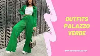 C&oacute;mo vestir con pantal&oacute;n verde palazzo: Outfits con pantalones verde | Asesor&iacute;a imagen y moda