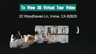 3D Virtual Tour Video of 22 Woodhaven Ln, Irvine, CA 92620