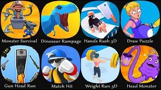 Monster Survival, Dinosaur Rampage, Hands Rush 3D, Draw Puzzle, Gun Head Run,Match Hit,Weight Run 3D