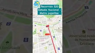Recorrido 520 Estadio nacional - Metro pajaritos #metbus