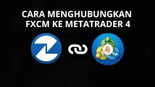 Cara Menghubungkan Akun Trading Broker FXCM Ke Metatrader 4 Terbaru