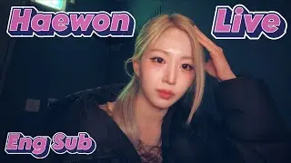 [Eng Sub] NMIXX Haewon Live 