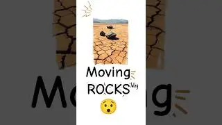 The Mystery of Moving Rocks in the Desert #earth