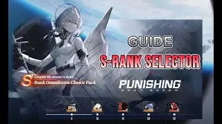 REKOMENDASI S-RANK SELECTOR GUIDE YANG TERBAIK UNTUK DIAMBIL | PUNISHING: GRAY RAVEN