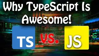 TypeScript Vs JavaScript | Why TypeScript Is Awesome 🔥 The Beauty Of An Statically Typed Language