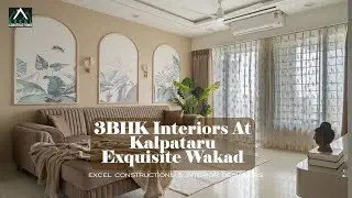 3BHK Interior Design at Kalpataru Exquisite I Wakad I Pune I 2026 Trending home tour by Jay Bhoi