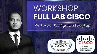Workshop FULL LAB Cisco - Bagian 2 (Switching - STP & Port Security)