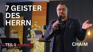 7 Geister des Herrn Teil 1 | 7 Духов Господних  Часть 1